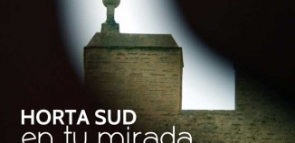 Horta Sud en tu mirada